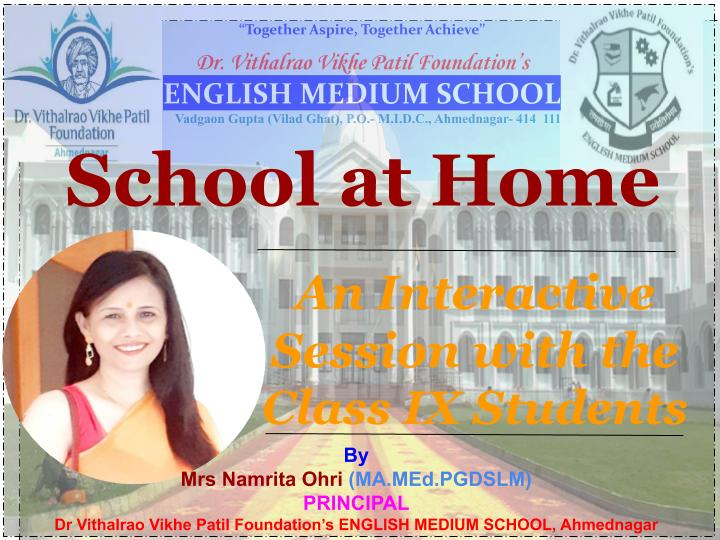 School at Home :- Address by Hon'ble  Principal  Mrs.N.Ohri